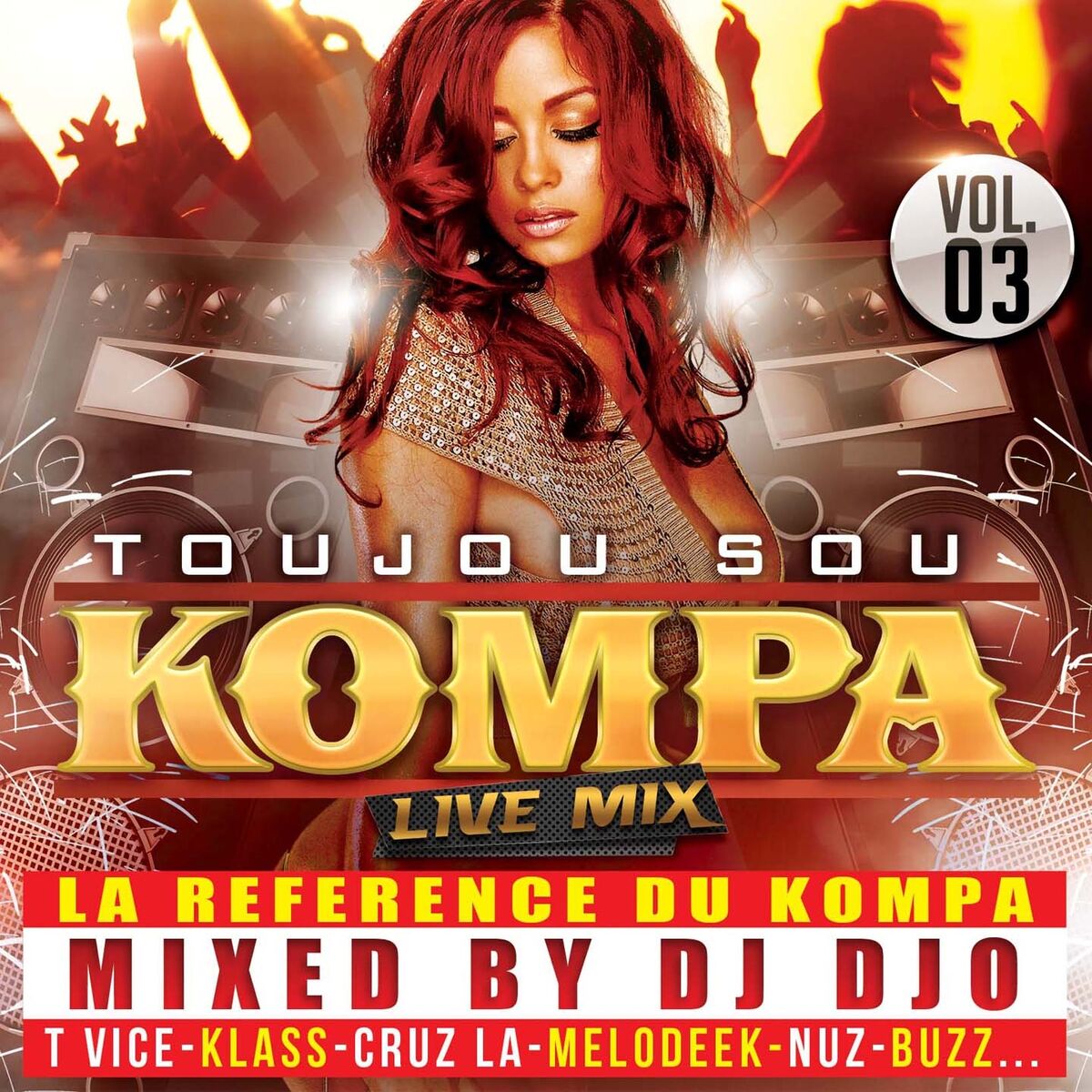 Dj Djo Toujou Sou Kompa Mix - Vol.3