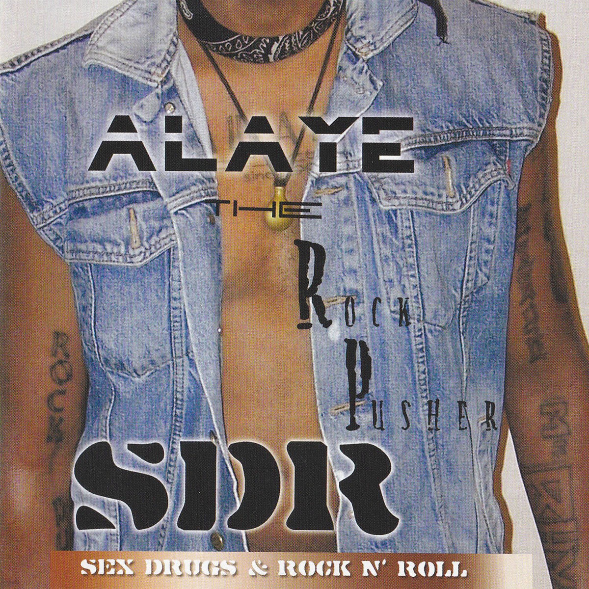 SDR (Sex, Drugs & Rock n’ Roll)