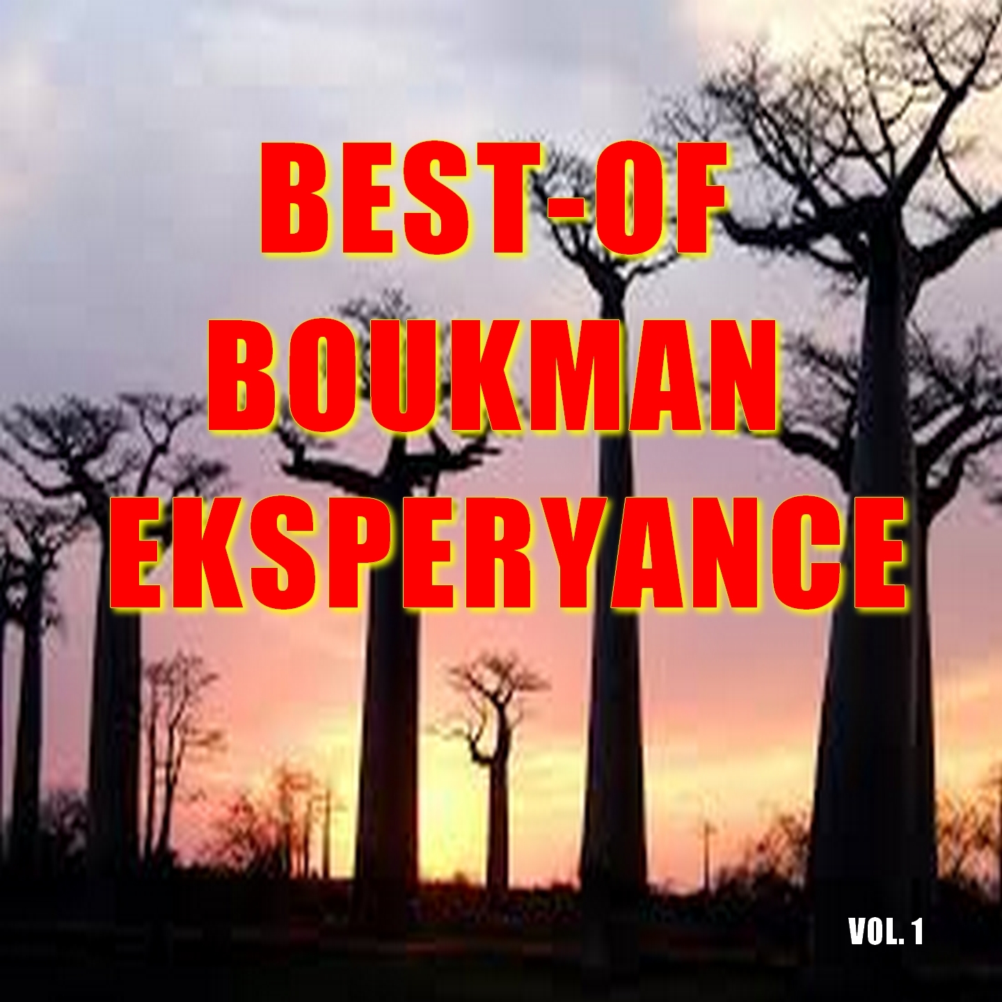 Best-of boukman eksperyans (Vol. 1)